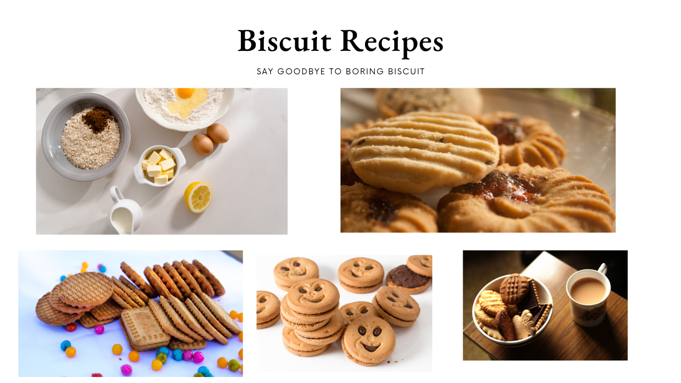 Biscuit Recipes